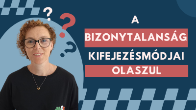 A bizonytalanság kifejezésmódjai olaszul