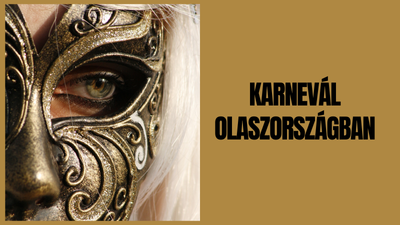 Utazás az olasz karnevál világába: Északtól Dél-Olaszországig